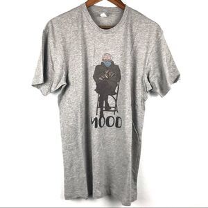 NWOT Bernie Sanders Mood Cotton Graphic T Shirt Size M